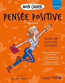 MON CAHIER ; pensée positive