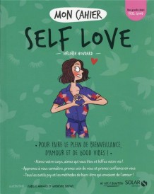 MON CAHIER ; self love