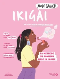 Mon cahier : ikigai : la méthode du bonheur made in Japan !
