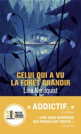 Celui qui a vu la forêt grandir