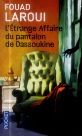 L'étrange affaire du pantalon de Dassoukine