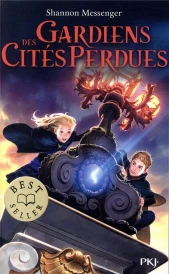 Gardiens des cités perdues t.1