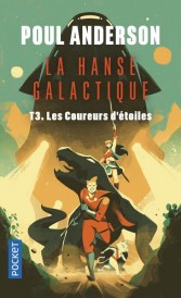 La hanse galactique t.3 ; les coureurs d'étoiles