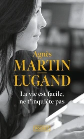 La vie est facile, ne t'inquiète pas