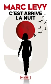 9 Tome 1 : c'est arrivé la nuit
