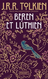 Beren et Luthien (Préface de Christopher Tolkien ; Traduction conjointe d'Elen Riot et Adam Tolkien)