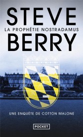 La prophétie Nostradamus : Une enquête de Cotton Malone