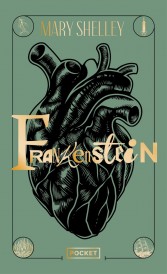 Frankenstein (Édition collector ; Traduction conjointe de Georges Cuvelier)