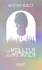 Le meilleur des mondes (Édition collector ; Préface d'Isabelle Jarry)