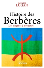 Histoire des Berbères : Des origines à nos jours