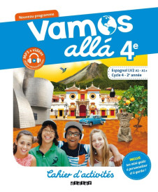 VAMOS ALLA : espagnol ; 4e LV2 ; cahier