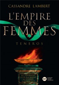 L'empire des femmes t.2 : Teneros