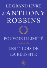 Pouvoir illimité ; les 11 lois de la réussite