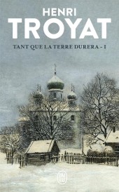 Tant que la terre durera Tome 1 (préface Lionel Duroy)