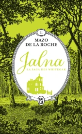 Jalna : la saga des Whiteoak t.2 : Mary Wakefield : jeunesse de Renny