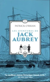 Les aventures de Jack Aubrey t.1 : maître à bord : capitaine de vaisseau