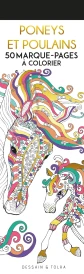 Poneys et poulains : 50 Marque-pages à colorier
