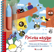 Pinceau magique : les petites bêtes (Spirale)