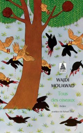 Tous des oiseaux (postface Sylvain Diaz)