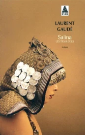 Salina ; les trois exils