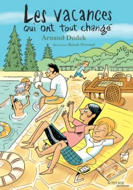 Les vacances qui ont tout changé (actes sud jeunesse)