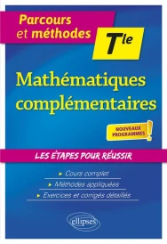 Mathématiques complémentaires ; terminale ; nouveaux programmes