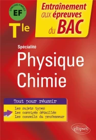 Spécialité physique-chimie : terminale ; EF épreuves finales