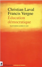 éducation démocratique : la révolution scolaire à venir