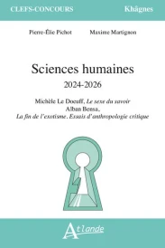 Sciences humaines 2024-2026 : Michèle Le Doeuff, le sexe du savoir ; Alban Bensa, la fin de l'exotisme, essais d'anthropologie critique