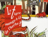 Le tigre mange t-il de l herbe ?