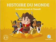 Histoire du monde ; les bouleversements de l'humanité
