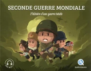Seconde Guerre mondiale : l'histoire d'une guerre totale