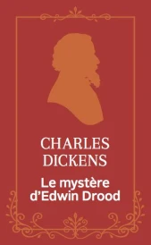 Le mystère d'Edwin Drood (préface Jean-Pierre Croquet)