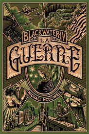 Blackwater : l'épique saga de la famille Caskey t.4 ; la guerre
