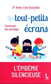 Les tout-petits face aux écrans : comment les protéger