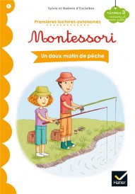 Premières lectures autonomes Montessori t.7 ; un doux matin de pêche