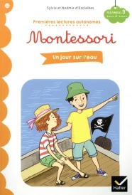 Premières lectures autonomes Montessori t.12 ; un jour sur l'eau