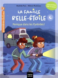 La famille Belle-Etoile t.2 : panique dans les Pyrénées !