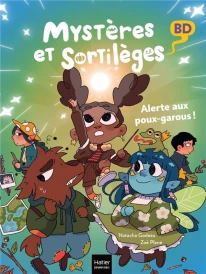 Mystères et sortilèges t.2 : alerte aux poux-garous !
