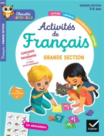 Chouette maternelle Tome M11 : Activités de français ; Grande Section