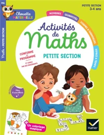 Chouette maternelle Tome M6 : Activités de maths ; Petite Section