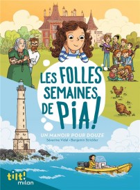 Les folles semaines de Pia ! t.1 : un manoir pour douze
