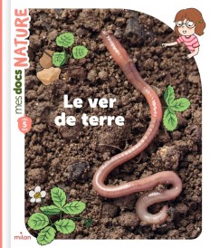 Mes docs nature : Le ver de terre