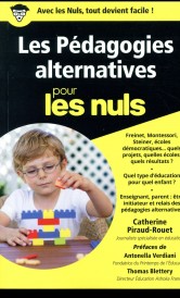 Les pédagogies alternatives pour les nuls (préface Antonella Verdiani)