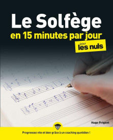 Le solfège en 15 minutes par jour pour les nuls mégapoche (spirale)