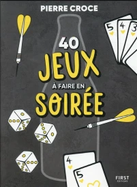 40 jeux à faire en soirée