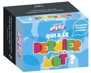 Qui a le dernier mot ? - les petits jeux apero - des centaines de citations a completer