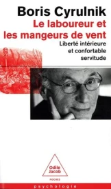 Le Laboureur et les Mangeurs de vent : Liberté intérieure et confortable servitude