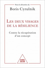 Les deux visages de la résilience : Contre la récupération d'un concept