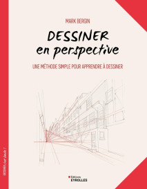 Dessiner en perspective : Une méthode simple pour apprendre à dessiner